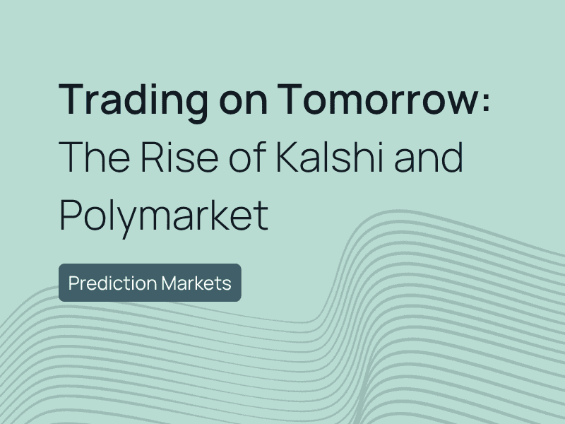 Trading on tomorrow: The rise of Kalshi and Polymarket post image
