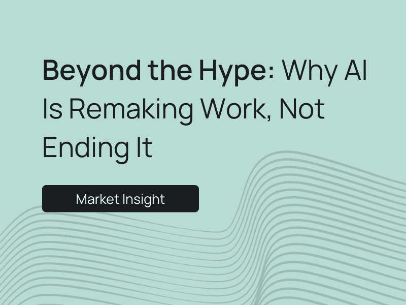 Beyond the Hype: Why AI Is Remaking Work, Not Ending It in 2026 post image